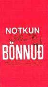 &ldquo;Notkun b&ouml;nnu&eth;&rdquo; matrica 1989 &eacute;s 2013-ig