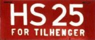 HS 25/FOR TILHENGER HS 25/FOR TILHENGER